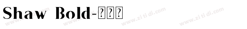 Shaw Bold字体转换